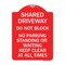 Signmission Shared Driveway Do Not Block No Parking Standing or Waiting Keep Clear at All Times, RW-1824-22968 A-DES-RW-1824-22968 - alternate 1